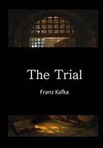 Classic Franz Kafka - English Translation-The Trial