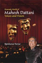 Dramatic World of Mahesh Dattani