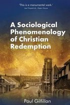 Sociological Phenomenology Of Christian Redemption