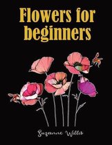 Flowers for Beginners