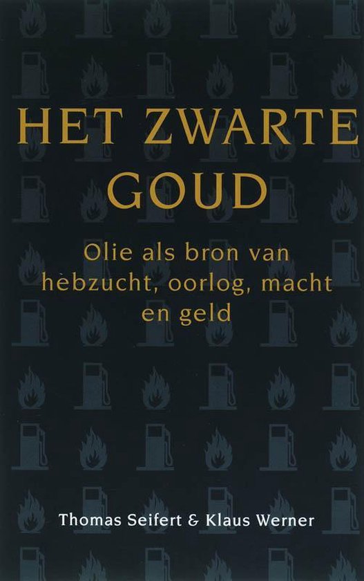 Het zwarte goud, Thomas Seifert | 9789038917726 | Boeken | bol.com