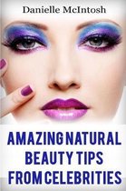Natural Beauty Tips From Celebrities