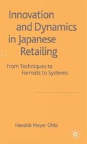 Innovation and Dynamics in Japanese Retailing