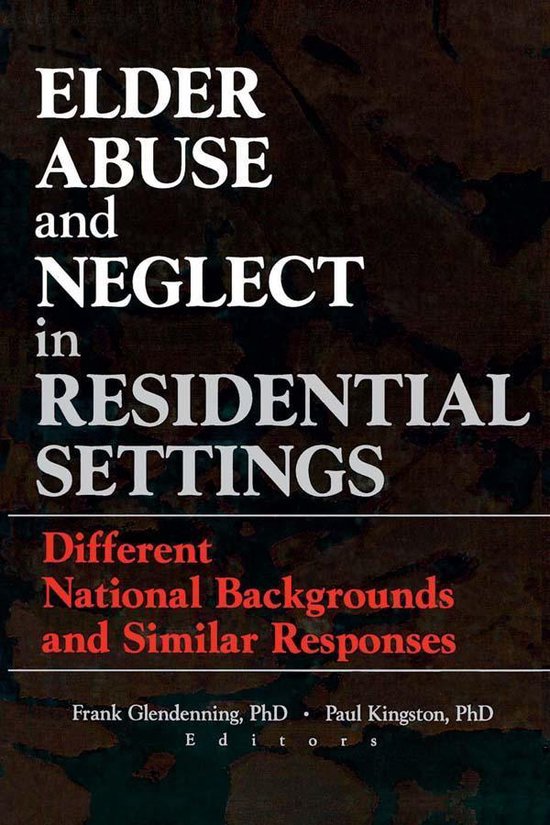 Elder Abuse and Neglect in Residential Settings - cover