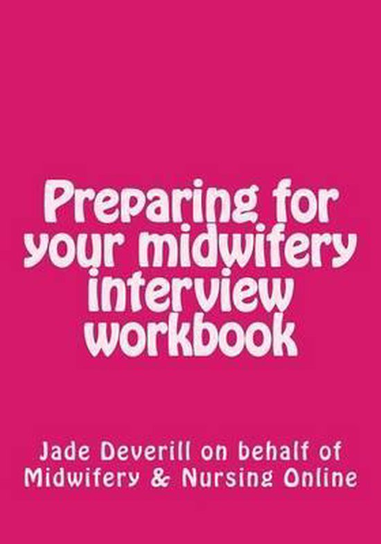 Preparing for Your Midwifery Interview Workbook - cover