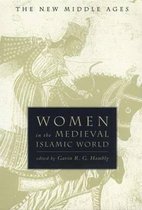 Women in the Medieval Islamic World