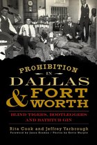 American Palate - Prohibition in Dallas & Fort Worth
