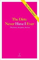 Never Have I Ever - The Dirty Version