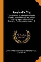 Douglas Fir Ship