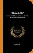 Christ Is All.
