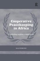 Cass Series on Peacekeeping- Cooperative Peacekeeping in Africa