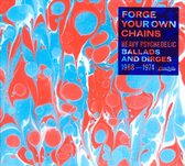 Forge Your Own Chains - 1968-1974