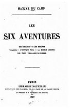 Les six aventures