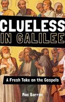 Clueless in Galilee