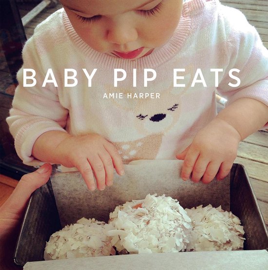 Baby Pip Eats - cover