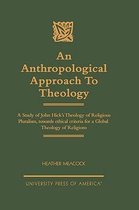 An Anthropological Approach to Theology