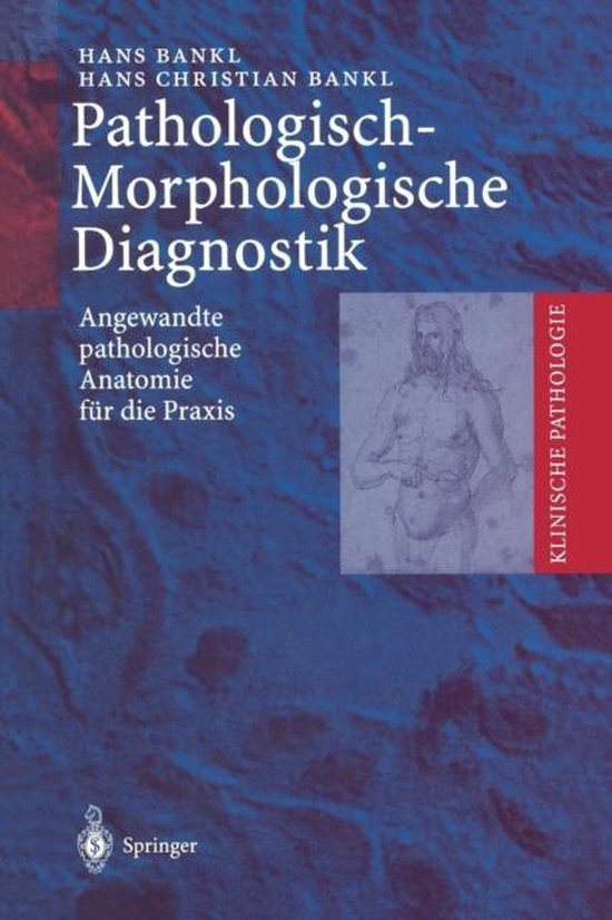 Pathologisch-Morphologische Diagnostik