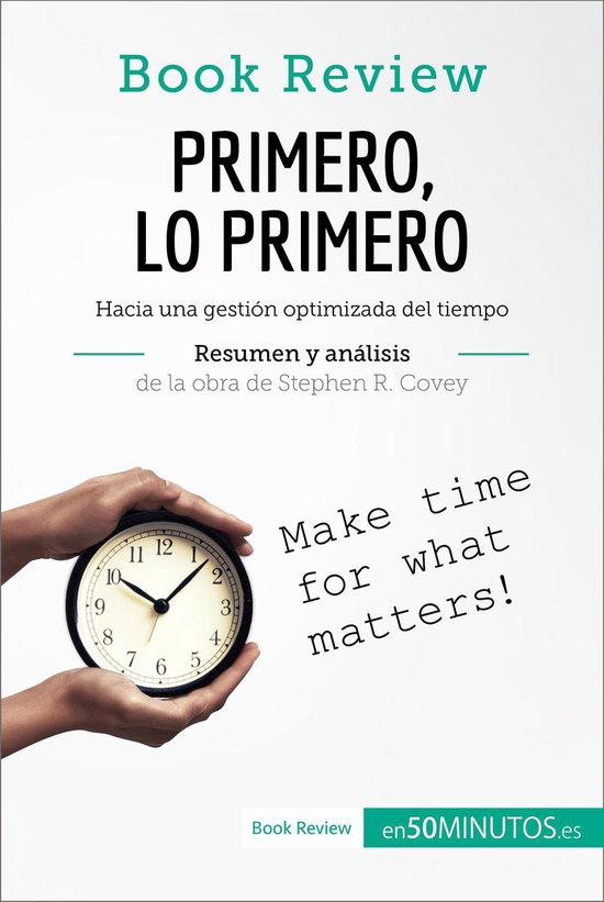 Book Review - Primero, lo primero de Stephen R. Covey (Anál ... - cover