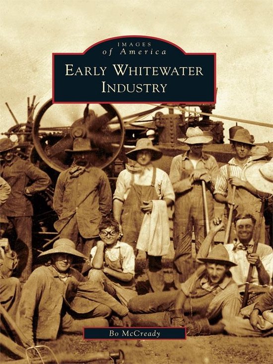 Images of America - Early Whitewater Industry - cover