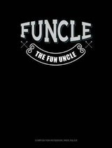 Funcle the Fun Uncle