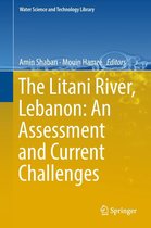 Water Science and Technology Library 85 - The Litani River, Lebanon: An Assessment and Current Challenges