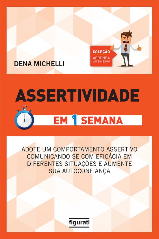 Coleção Aprenda Você Mesmo Assertividade Em Uma Semana Ebook Dena Michelli Bol 