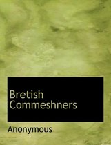 Bretish Commeshners