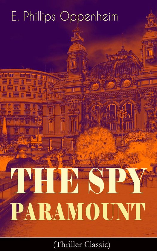The Spy Paramount (Thriller Classic) - cover