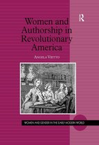 Women and Gender in the Early Modern World - Women and Authorship in Revolutionary America