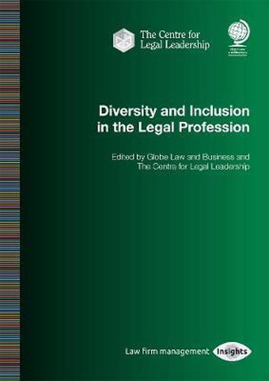 Diversity And Inclusion In The Legal Profession 9781787422827 The Centre For Legal Bol 