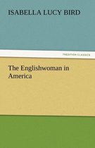 The Englishwoman in America