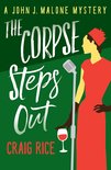 The John J. Malone Mysteries - The Corpse Steps Out