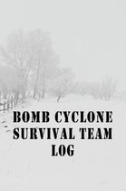 Bomb Cyclone Survival Team Log