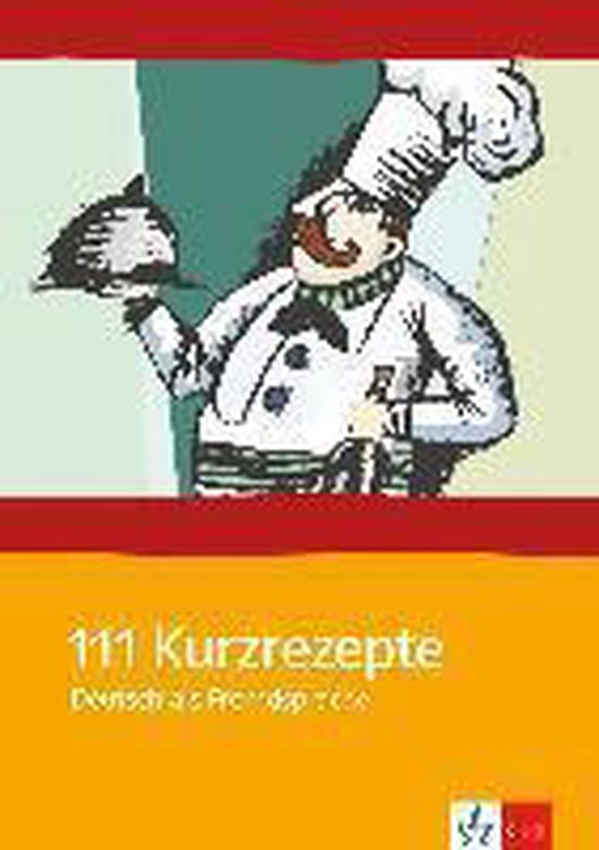 Un dessin animé d'un chef cuisinier corpulent avec une moustache tenant un plateau de nourriture. Le titre indique '111 Kurzrezepte'.