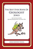 The Best Ever Book of Geologist Jokes