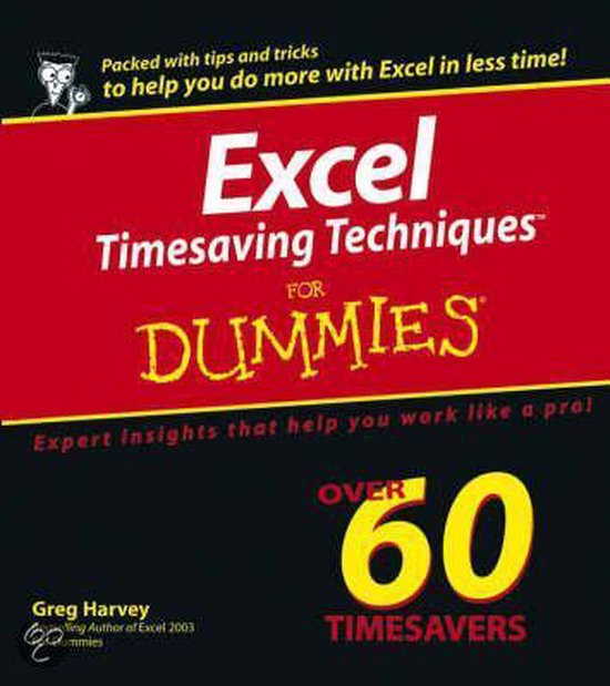 Excel Timesaving Techniques For Dummies, Greg Harvey 9780764574276