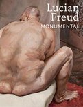 Lucian Freud Monumental