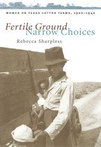 Studies in Rural Culture - Fertile Ground, Narrow Choices