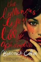 The Luminous Life of Lilly Aphrodite