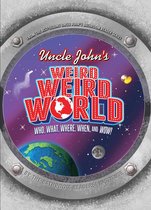 Uncle John's Weird, Weird World