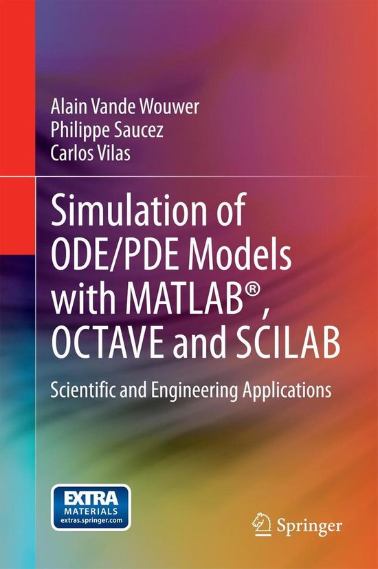 Simulation of ODE/PDE Models with MATLAB®, OCTAVE and SCILA ... - cover
