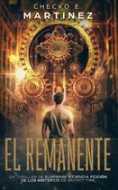 Serie de Viajes en el Tiempo las Cr�nicas de Preston Wells-El Remanente