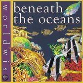 Beneath the Oceans