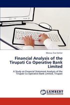 Financial Analysis of the Tirupati Co Operative Bank Limited