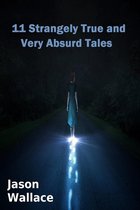 Rising Fast - 11 Strangely True and Very Absurd Tales
