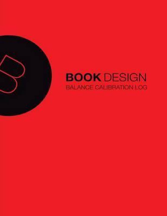 Balance Calibration Log, Happy Vale Publishing Pte Ltd 9781537355894