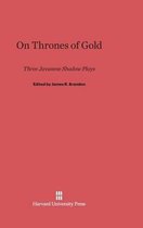 On Thrones of Gold