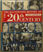 The illustrated history of the 20th century