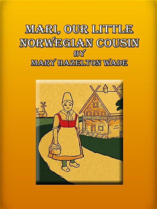 Mari, Our Little Norwegian Cousin - cover