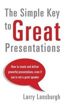 The Simple Key to Great Presentations